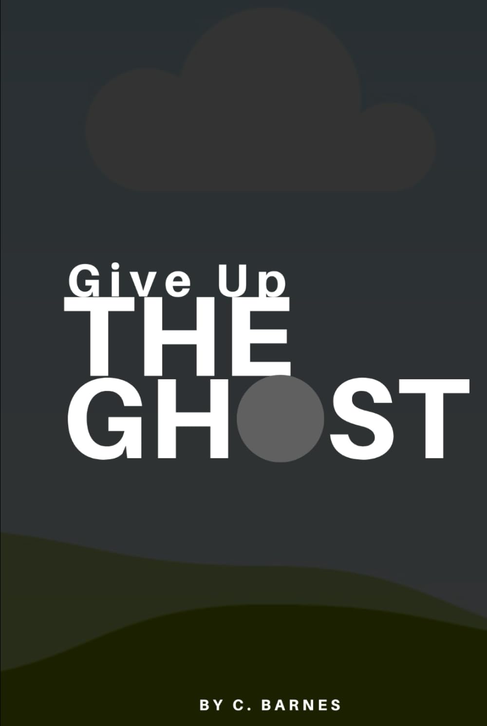 Give Up The Ghost