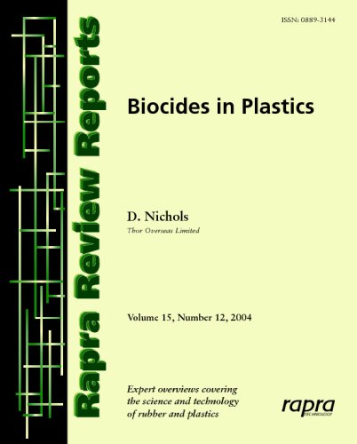 Biocides in Plastics: No. 180 (Rapra Review Reports)