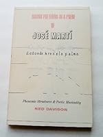 Sound patterns in a poem of Jose Marti: An examination of phonemic structues and poetic musicality B0006WB7EK Book Cover