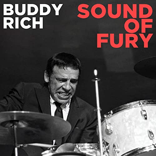 Sound Of Fury (Live (Remastered)) by Buddy Rich on Amazon Music