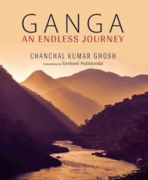 Ganga : An Endless Journey