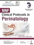 NNF Clinical Protocols in Perinatology (National Neonatal Forum of India)