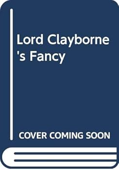 Paperback Lord Clayborne's Fancy Book