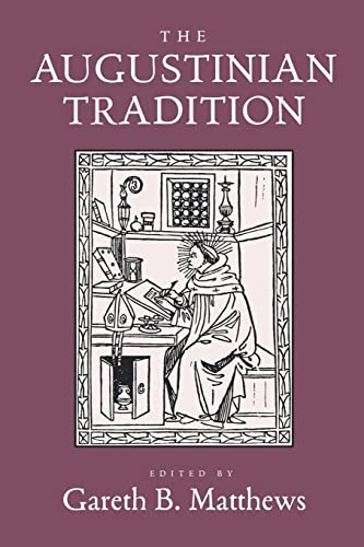 The Augustinian Tradition (Philosophical Traditions Book 8) (English Edition)