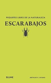 Pequeño libro de la naturaleza. Escarabajos