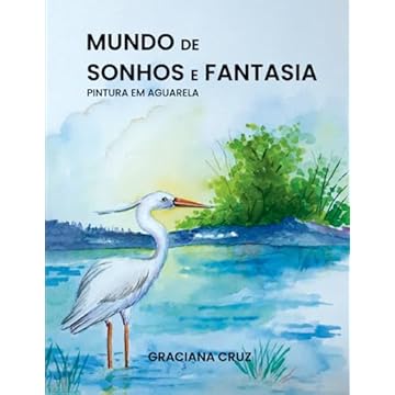 Capa do livro Mundo de Sonhos e Fantasia - Pintura em Aguarela