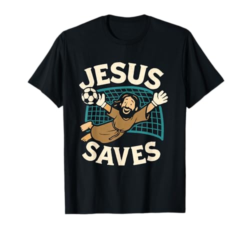 Jesus Saves I Christian Faith I Jesus Portero de Fútbol Camiseta