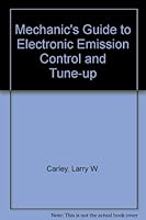 Mechanic's Guide to Electronic Emission Control and Tune-up 0135698154 Book Cover