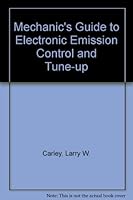 Mechanic's Guide to Electronic Emission Control and Tune-up 0135698154 Book Cover