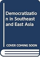 Democratization in Southeast and East Asia 9813055316 Book Cover