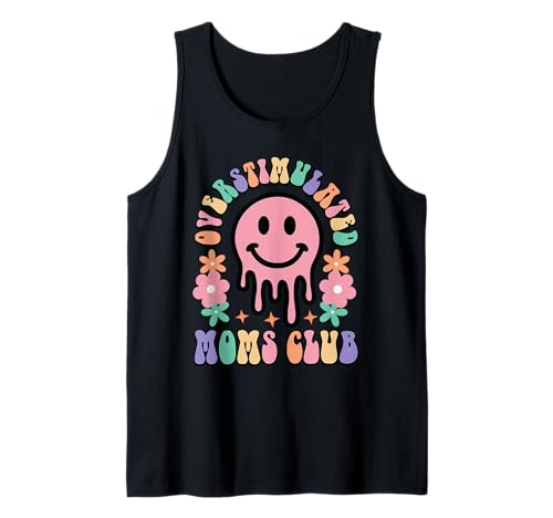 Groovy Overstimulated Moms Club Mother's Day Mom Tank Top