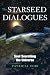 The Starseed Dialogues: Soul Searching the Universe
