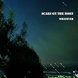 Scars On The Moon