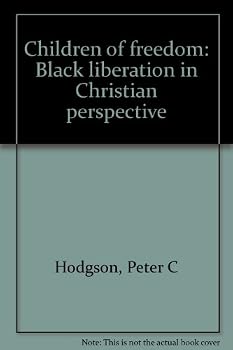 Paperback Children of freedom;: Black liberation in Christian perspective Book
