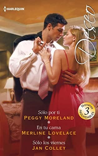 Sólo por ti; En tu cama; Sólo los viernes: 363 (OMNIBUS DESEO)