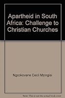 Apartheid in South Africa: Challenge to Christian churches 0533054818 Book Cover