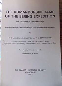 Paperback The Komandorskii Camp of the Bering Expedition: An Experiment in Complex Study Book