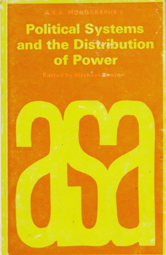 Political Systems and the Distribution of Power... 0422725005 Book Cover