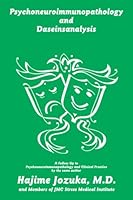 Psychoneuroimmunopathology & Daseinsanalysis 0978556585 Book Cover