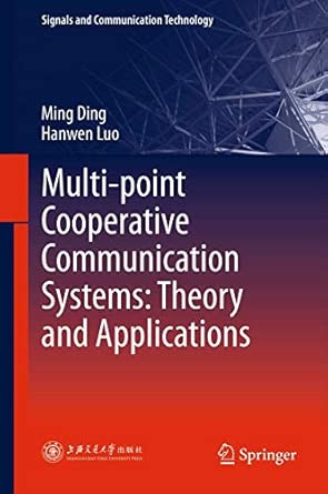 Multi-point Cooperative Communication Systems: Theory and Applications 2013th Edition book cover