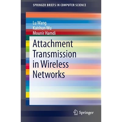 Attachment Transmission in Wireless Networks