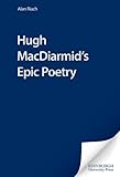 Hugh MacDiarmid's Epic Poetry