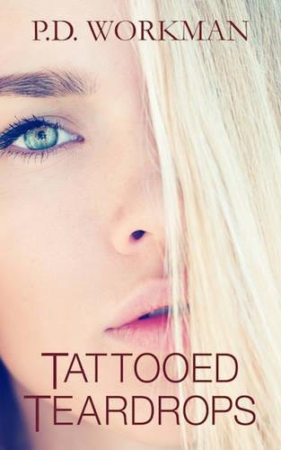 Tattooed Teardrops 1926500296 Book Cover