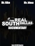The Real South Dallas Documentary