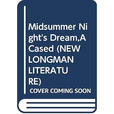 Midsummer Night's Dream,A Cased