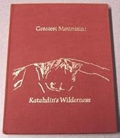 Greatest Mountain: Katahdin's Wilderness 0912020253 Book Cover