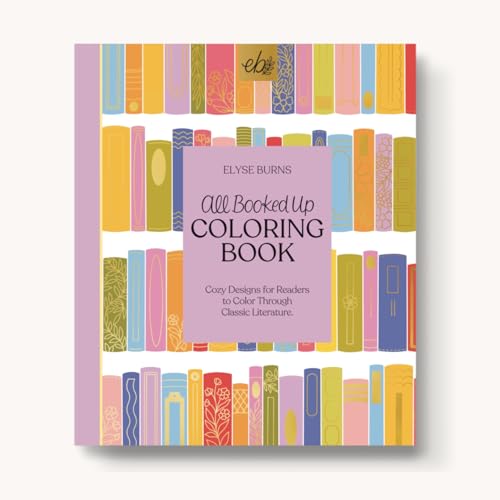 All Booked Up Coloring Book, 8.5x10 inches, 40 Coloring Pages by Elyse Breanne Design