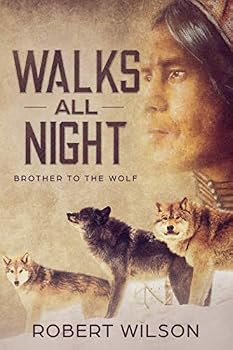 Paperback Walks All Night: Brother to the Wolf Book