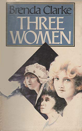 Three Women (By: Brenda Clarke)