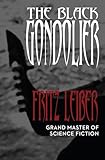 The Black Gondolier: & Other Stories