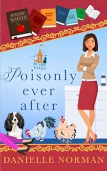 Paperback Poisonly Ever After (Scary Tales) Book