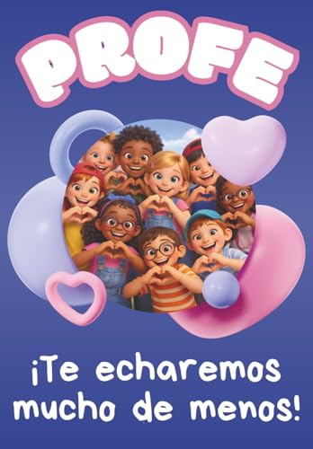 Libro de Recuerdos para Profesora: Regalo de fin de curso para maestras de infantil y primaria | Dedicatorias, dibujos y fotos d