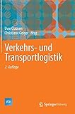 Verkehrs- und Transportlogistik (VDI-Buch)