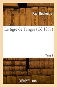 Paperback Le tigre de Tanger. Tome 1 [French] Book