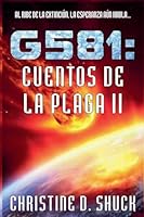 Cuentos de la Plaga II (Gliese 581g Espanol) B0G2PTCK9Z Book Cover