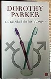LA SOLEDAD DE LAS PAREJAS - PDL (Spanish Edition)