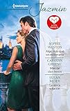  Algo más que un millonario; Más de cien besos; La única solución (OMNIBUS JAZMIN, Band 527)