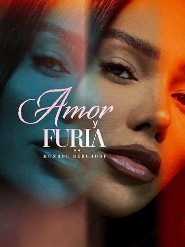 Amor y Furia: Munroe Bergdorf