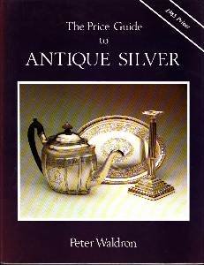 Hardcover The Price Guide to Antique Silver (Second Edition) Book