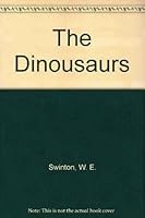 The Dinousaurs B0010MKFZW Book Cover
