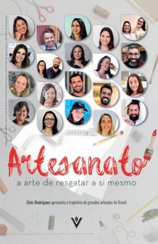 Artesanato: A Arte de resgatar a si mesmo