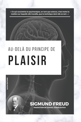 Au-delà du principe de plaisir (French Edition)