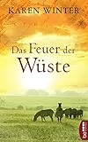 karen winter  Das Feuer der Wüste: Afrika-Roman (Salden\'s Hill - Eine Liebe in Namibia 1)