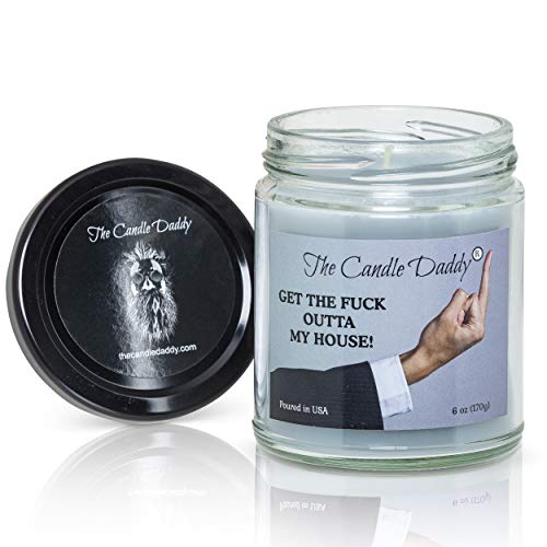 Get The Fuck Outta My House! - Leather Boot In The Ass Scented 6 Ounce Jar Candle- 40 Hour Burn Funny Gift House Warming Cooling Realtor Bff Best Friend Moving Party Present #TOP1