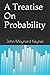 A Treatise On Probability