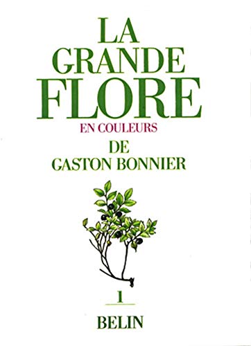 Télécharger La grande flore en couleurs. Tome 1 PDF